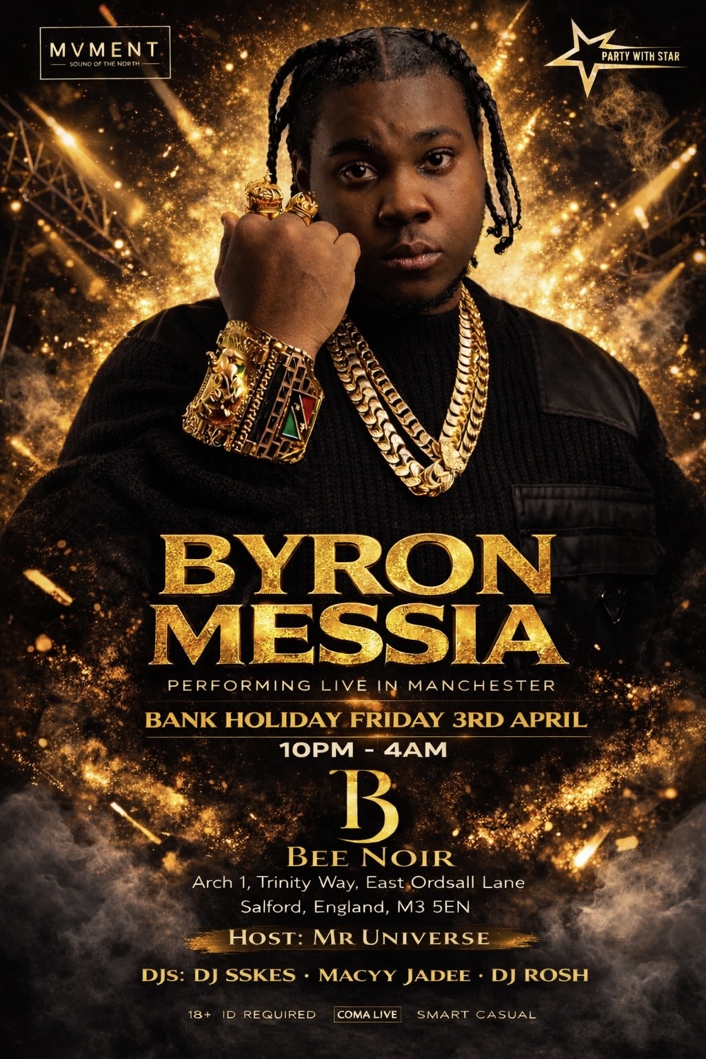 MvmentProject x Partywithastar Presents- BYRON MESSIA Performing Live in Manchester 3rd April 2026