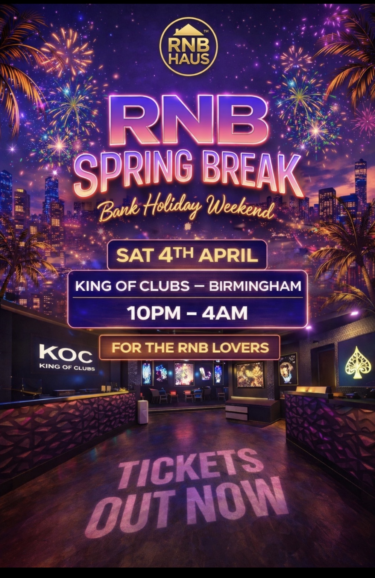 RNB SPRING BREAK - “Bank holiday Weekend”