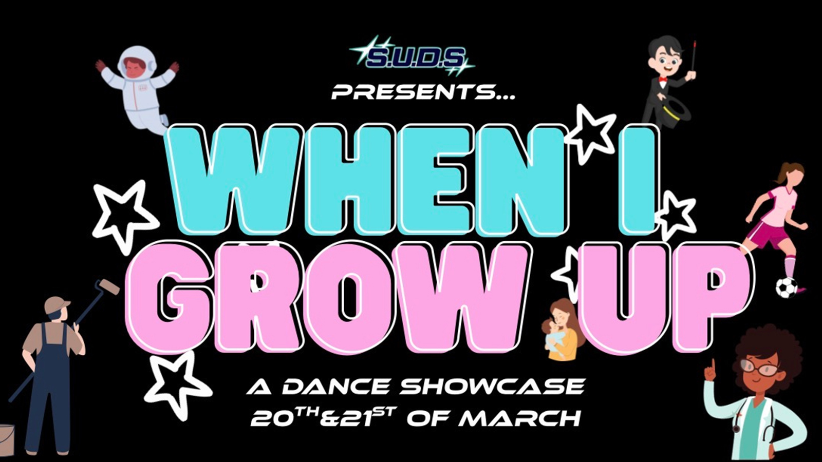 SUDS Presents: WHEN I GROW UP!