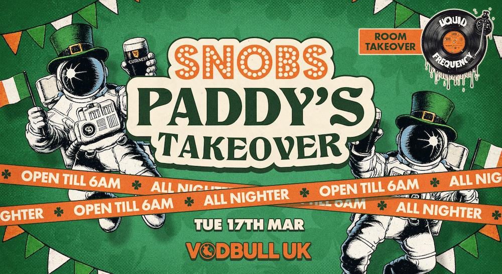 St Paddy's Day Societies Night X Snobs