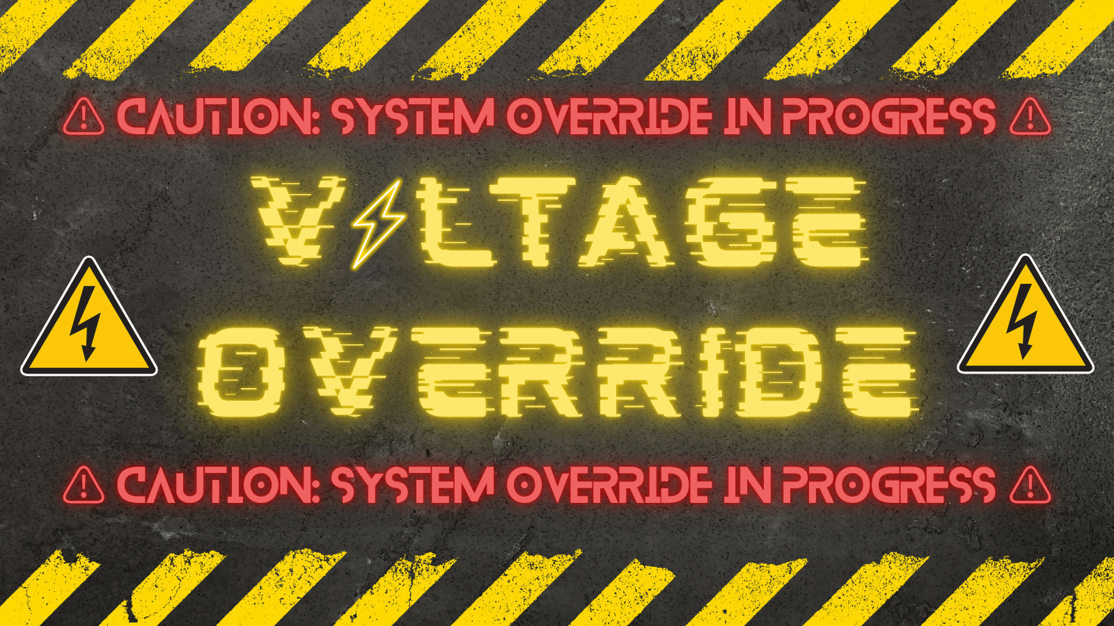 VOLTAGE OVERRIDE RAVE
