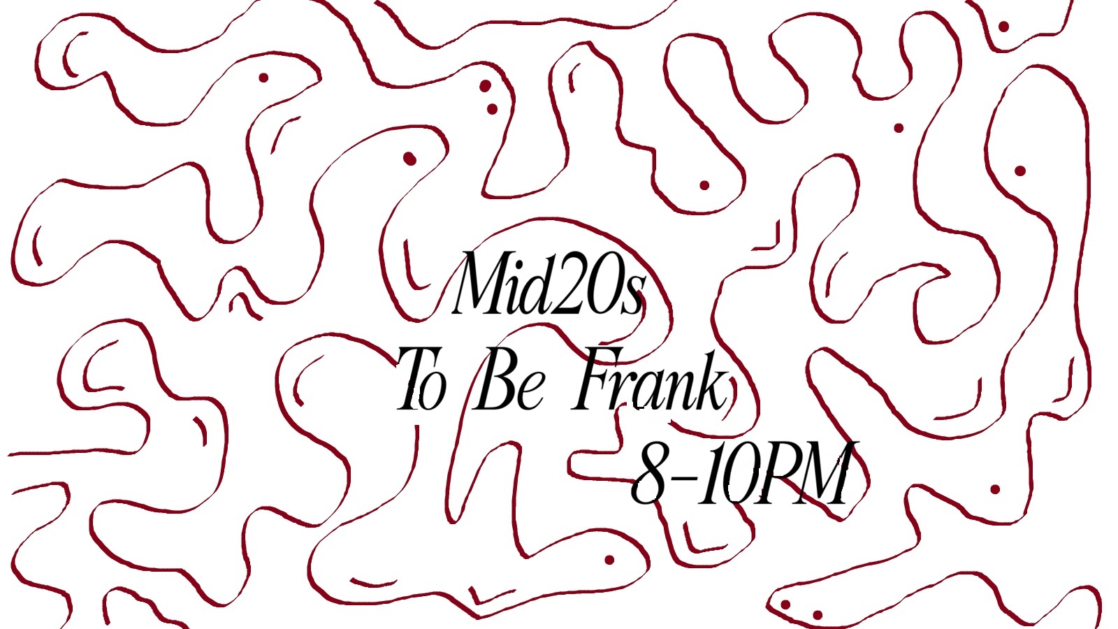 Mid20s - In Person Dating Event @ To Be Frank (23-27s)