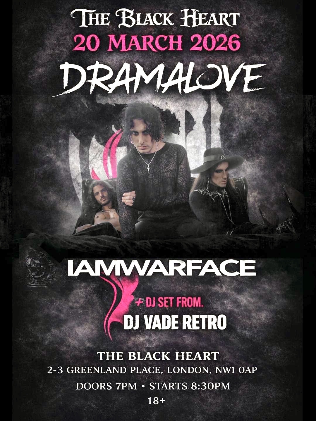 Dramalove + IAMWARFACE + DJ Vade Retro at The Black Heart