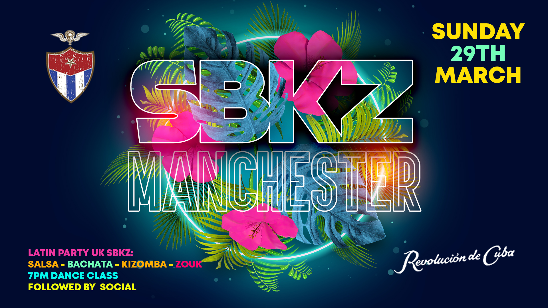 SBKZ MANCHESTER - Sunday 29th March | Revolucion de Cuba