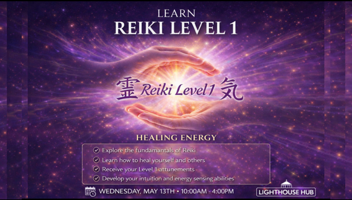 Reiki Level 1 Training (Wednesday 13th May) @ The Lighthouse Hub 10AM