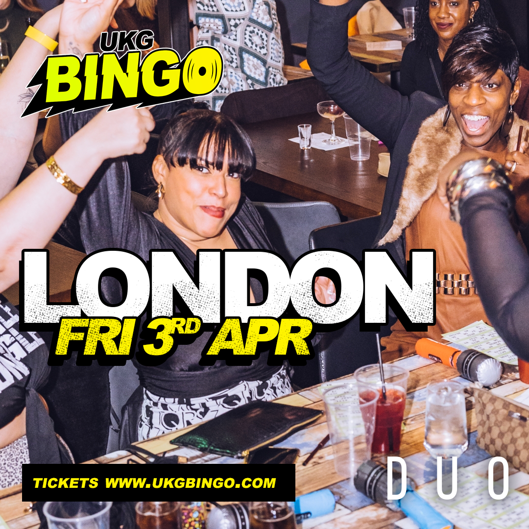 UKG BINGO Fri 3rd April London