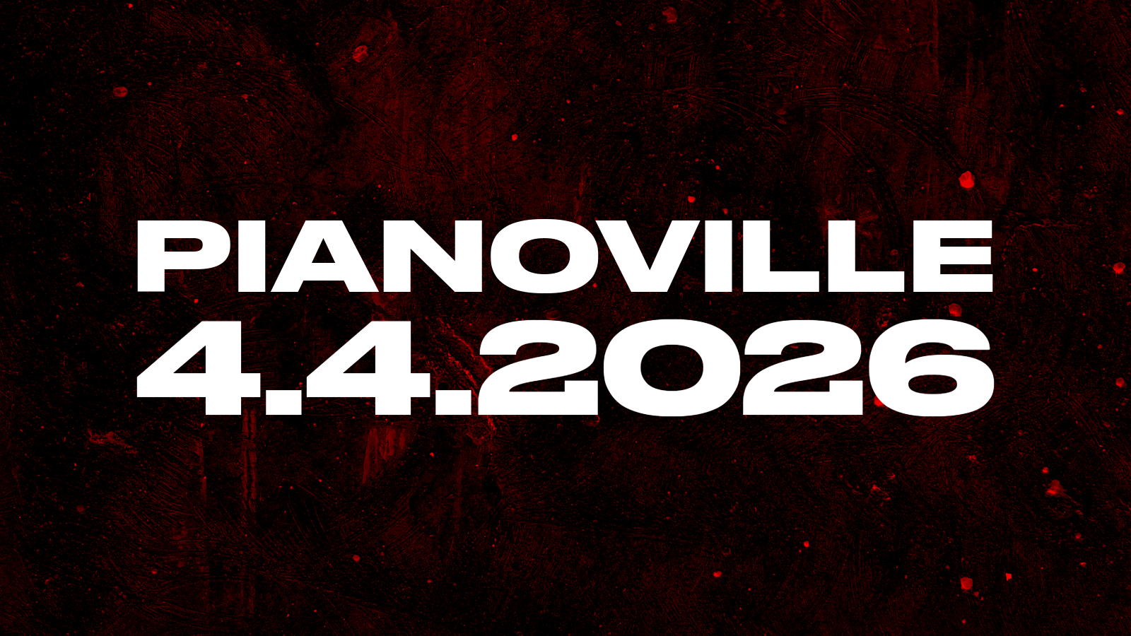 *PIANOVILLE*