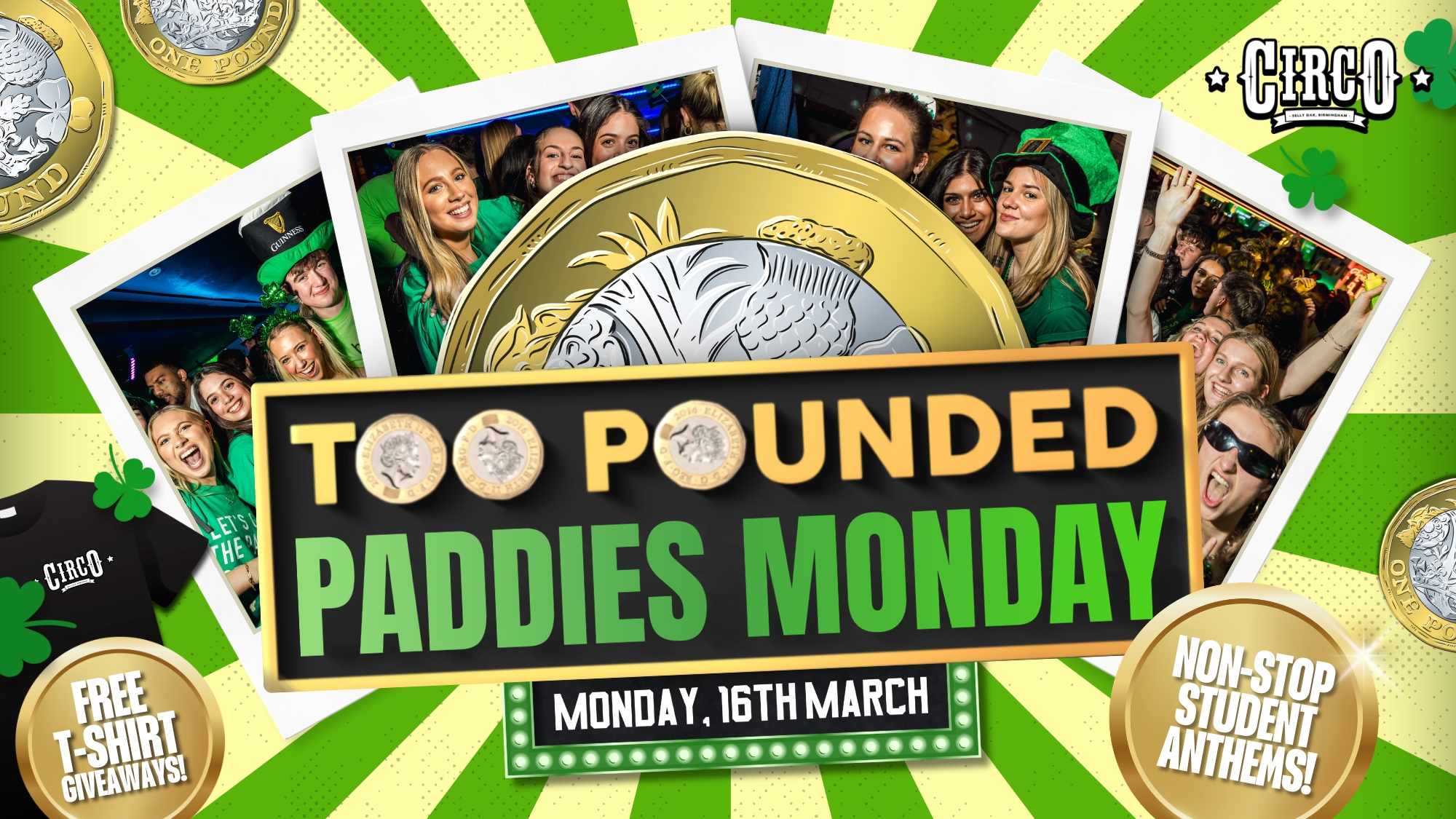 TOO POUNDED MONDAY 🇮🇪☘️PADDIES MONDAY [FINAL TICKETS] ☘️🇮🇪 [16/03]
