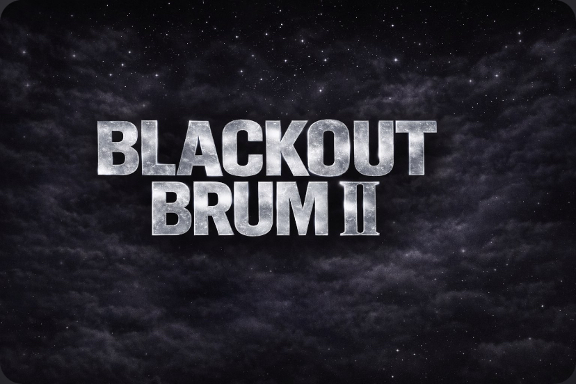 BLACKOUT BRUM II