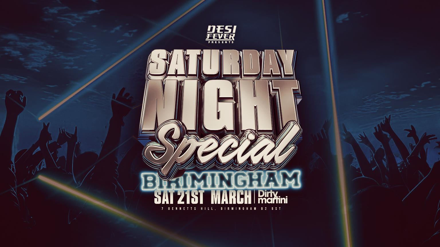 Desi Fever Saturday Night Special @ Dirty Martini🔥