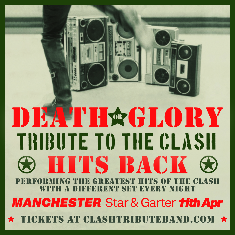 Death Or Glory - A Tribute To The Clash Live In Manchester