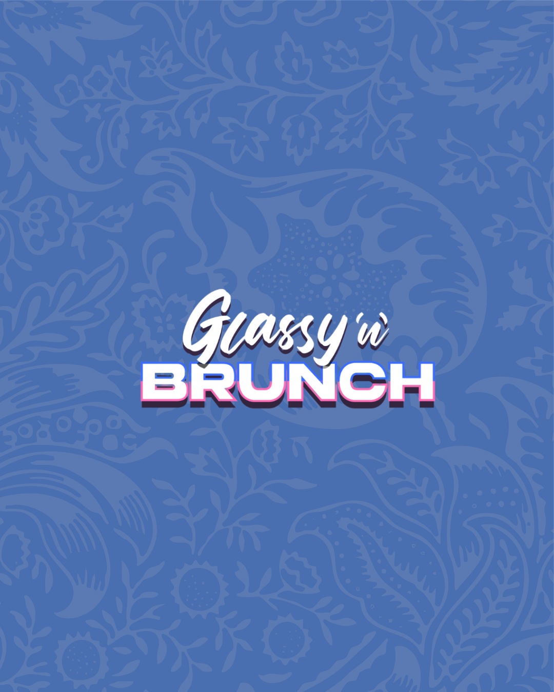 Glassy 'n' Brunch