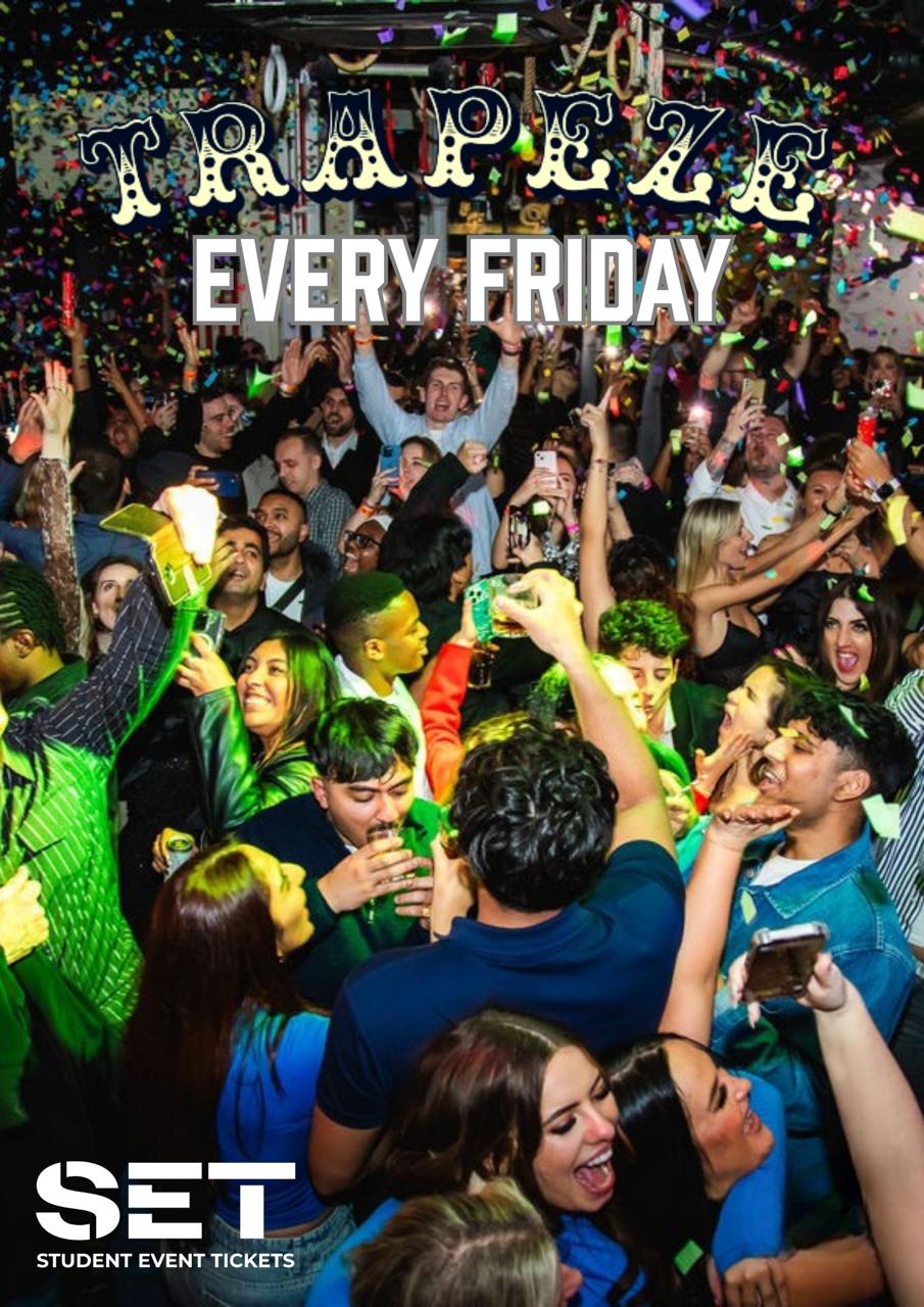 TRAPEZE SHOREDITCH FRIDAY 17TH APRIL