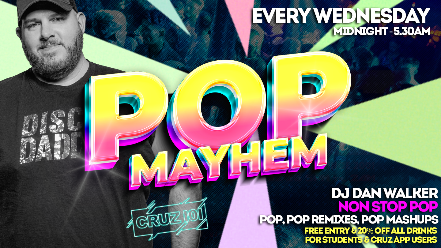 POP MAYHEM - LIMITED £2 TICKETS (Free entry for Students & App users)