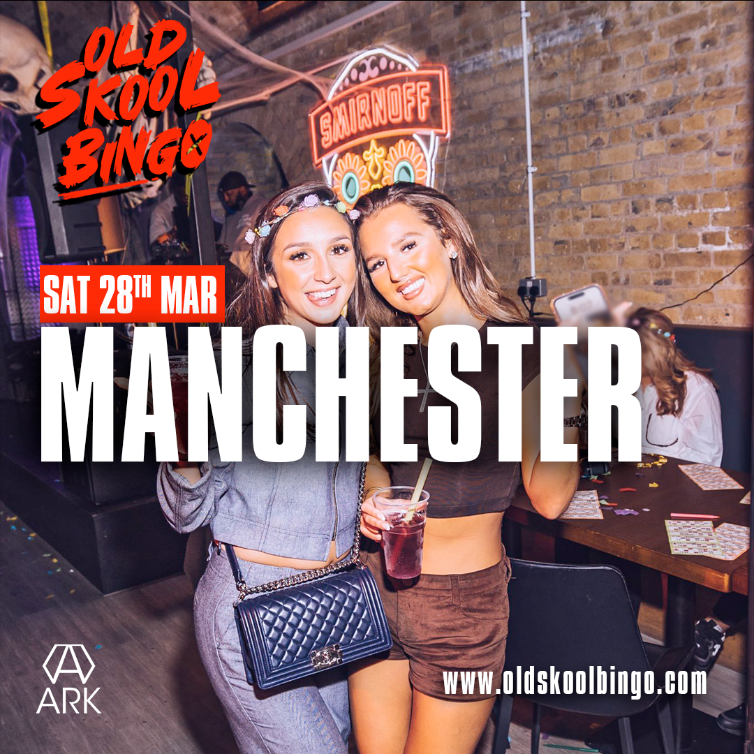 Old Skool Bingo Sat 28th March Manchester