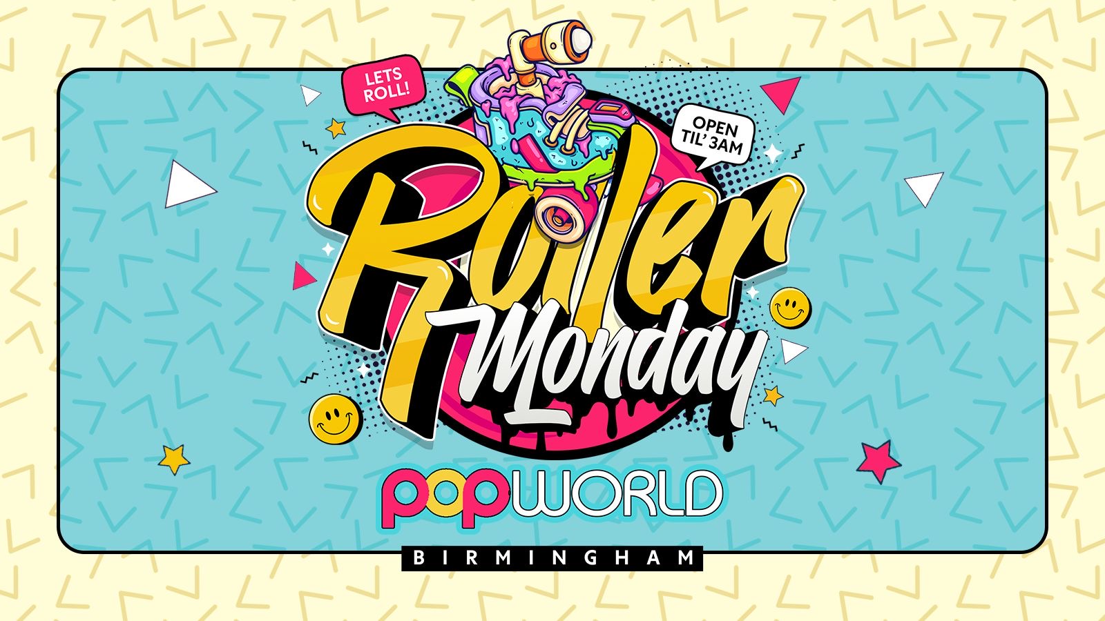 ⛱️ROLLER MONDAYS POPWORLD BIRMINGHAM OPEN TILL 3AM