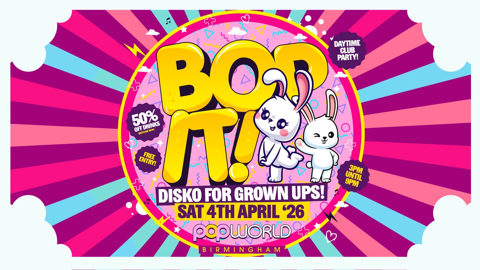 🐣🐰🍫BopIT ULTRA SATURDAY DAYTIME Disco [FREE ENTRY]