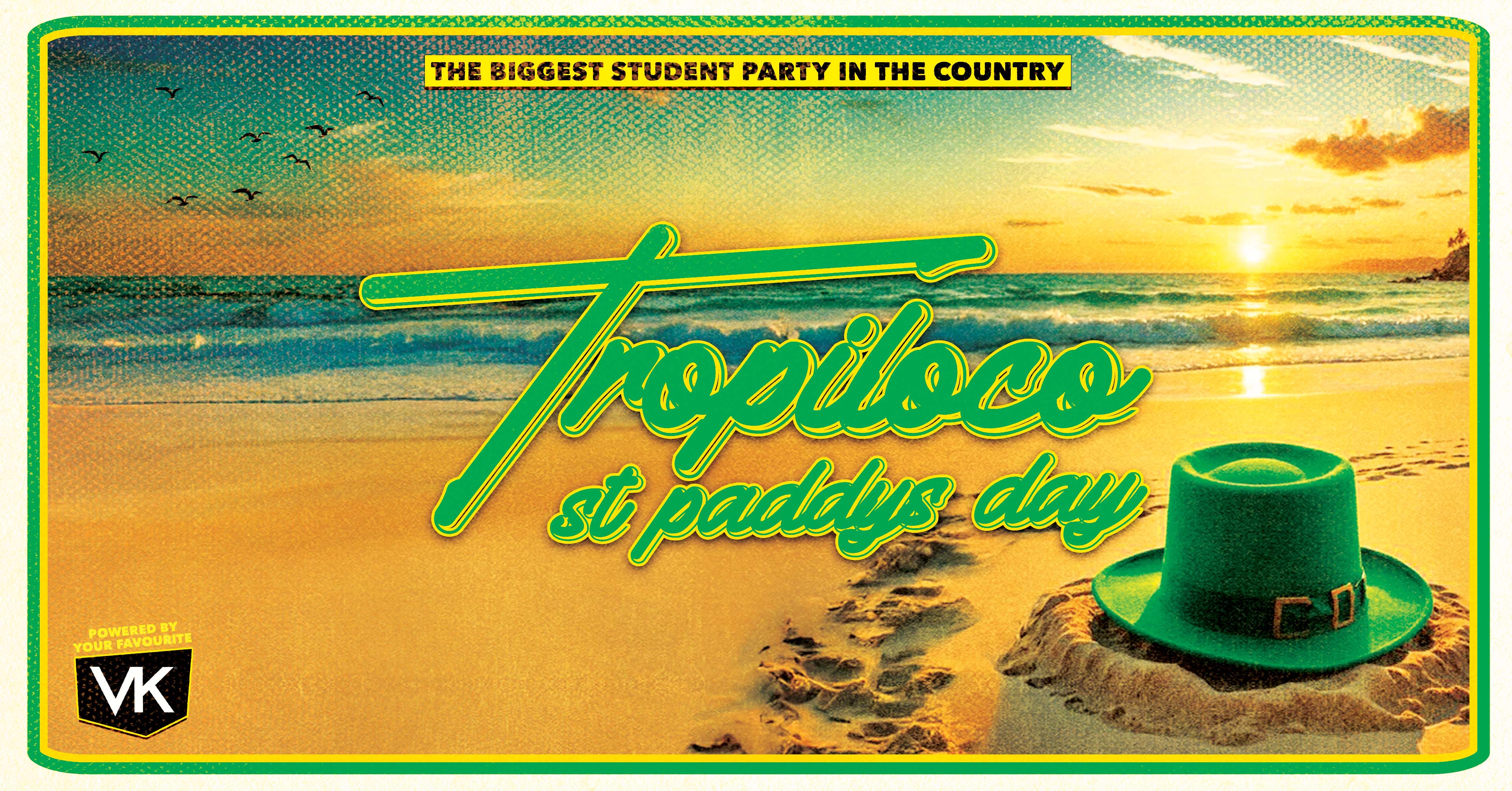 🪩☘️ TROPILOCO MANCHESTER PADDYS DAY SPECIAL - 3 FLOORS OPEN / FULL PADDYS DECOR TRANSFORMATION ☘️🪩 ST PADDYS SPECIAL 🇮🇪 // 17th MARCH @ FACTORY 🇮🇪