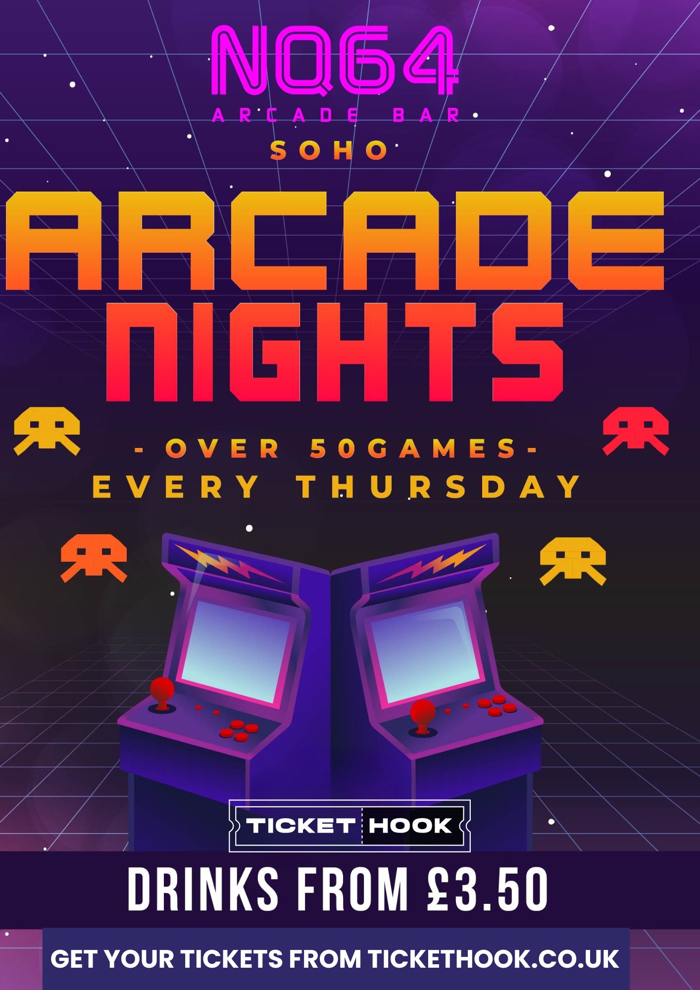 Arcade Nights @ NQ64 Soho Thursday 30th April