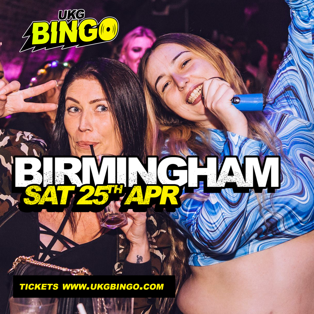 UKG BINGO Sat 25th April Birmingham