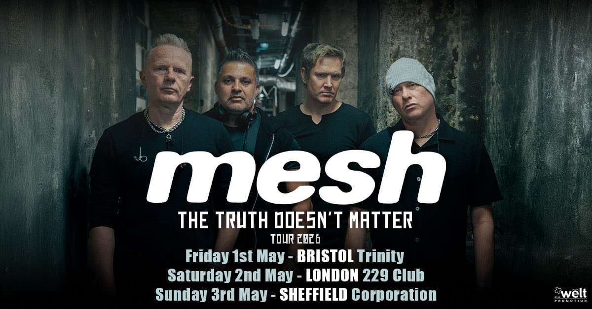 MESH ‘The Truth Doesn’t Matter’ Tour | London