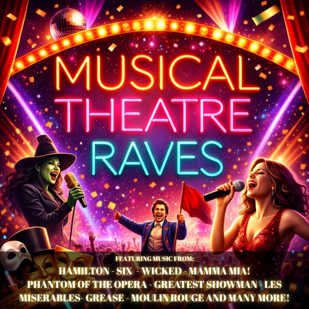Musical Theatre Raves: Manchester 🎭