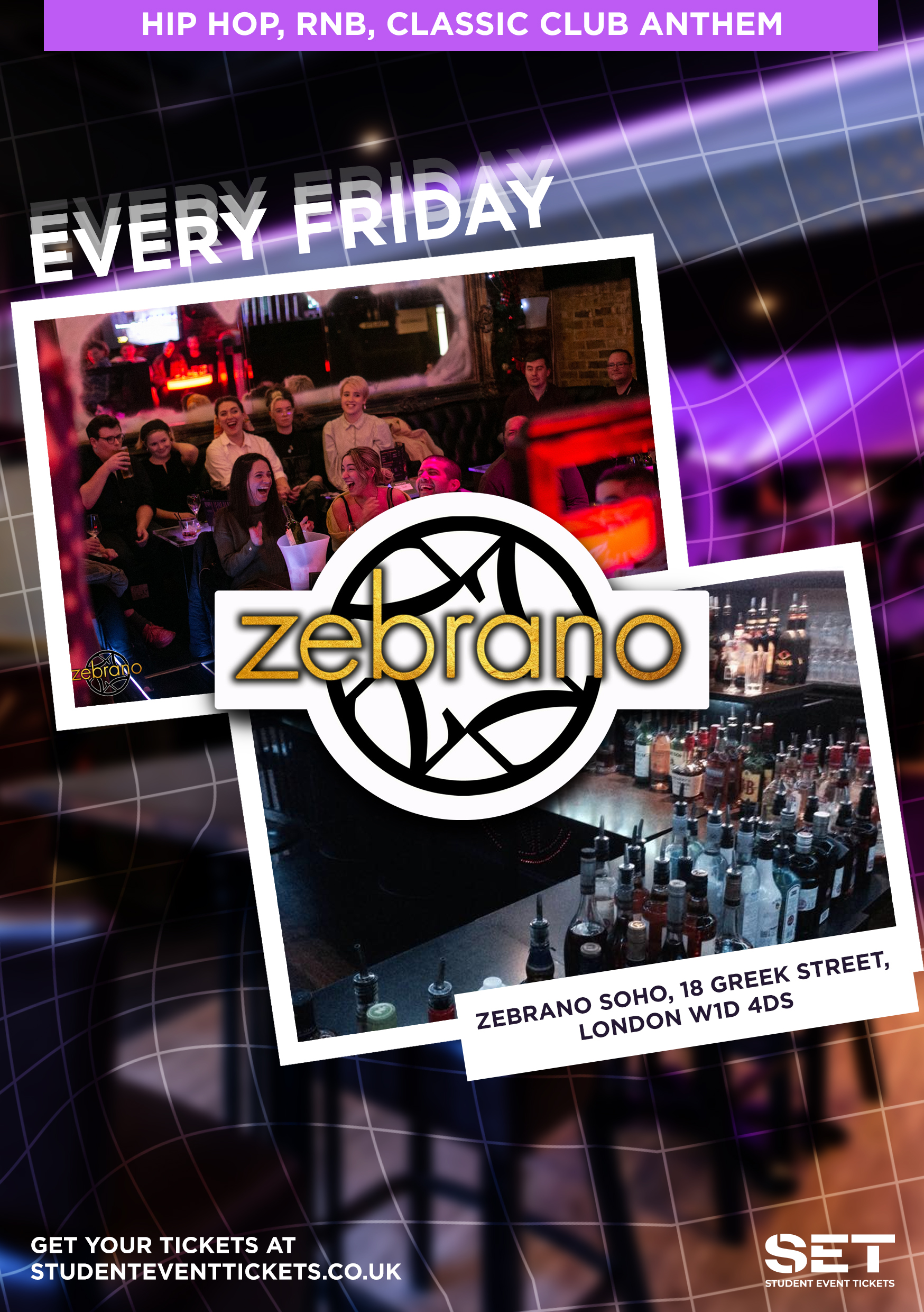 FRIDAYS @ ZEBRANO SOHO 20TH MARCH