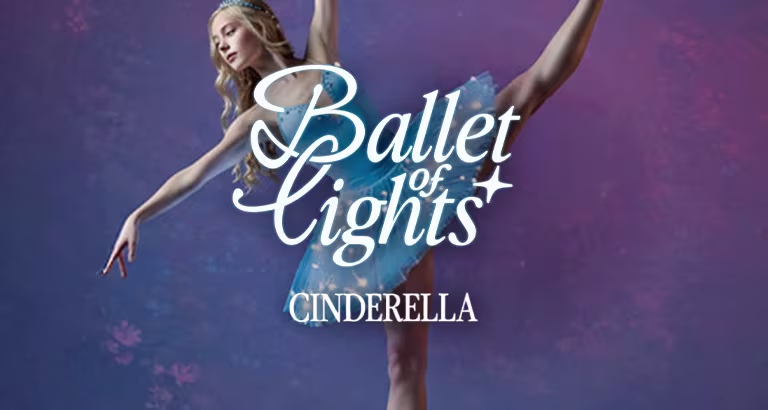 Ballet of Lights: Cinderella in a Sparkling Show