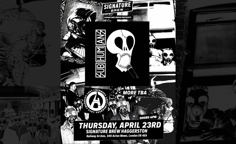 Subhumans + Support | London