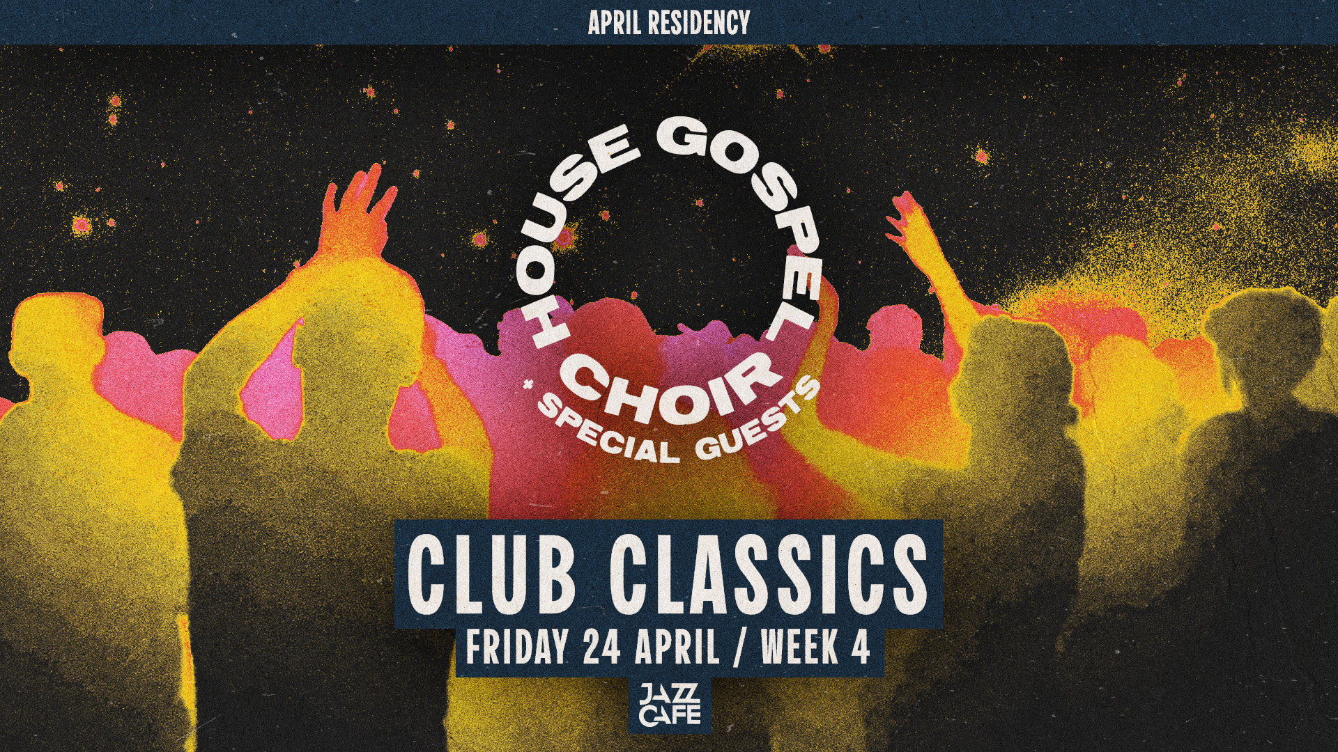 House Gospel Choir presents: Club Classics - Week 4