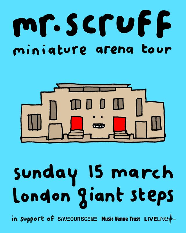 Mr. Scruff's Miniature Arena Tour - London