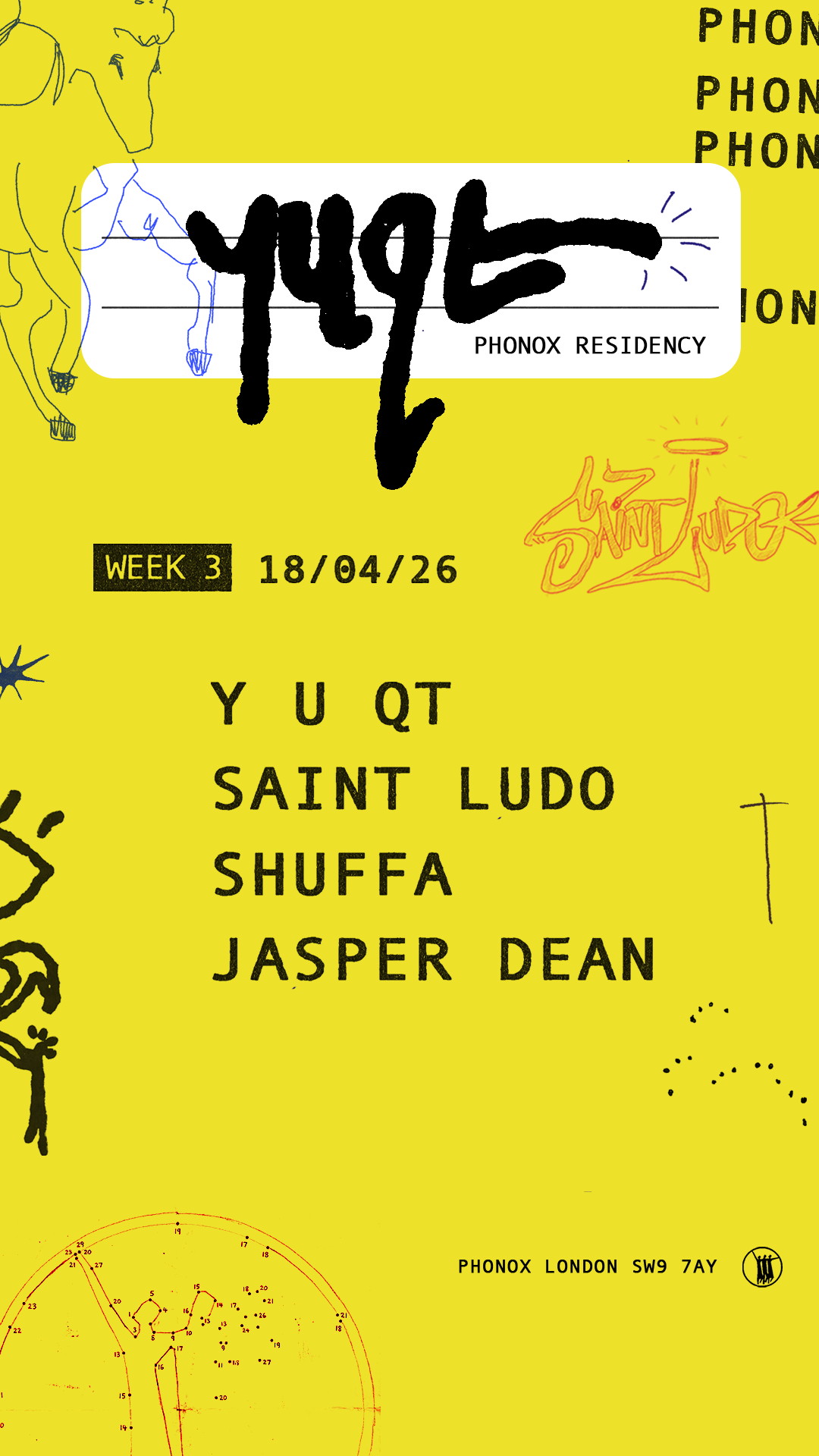 Y U QT, Saint Ludo, SHUFFA, Jasper Dean - 4 Saturdays at Phonox (18th April)