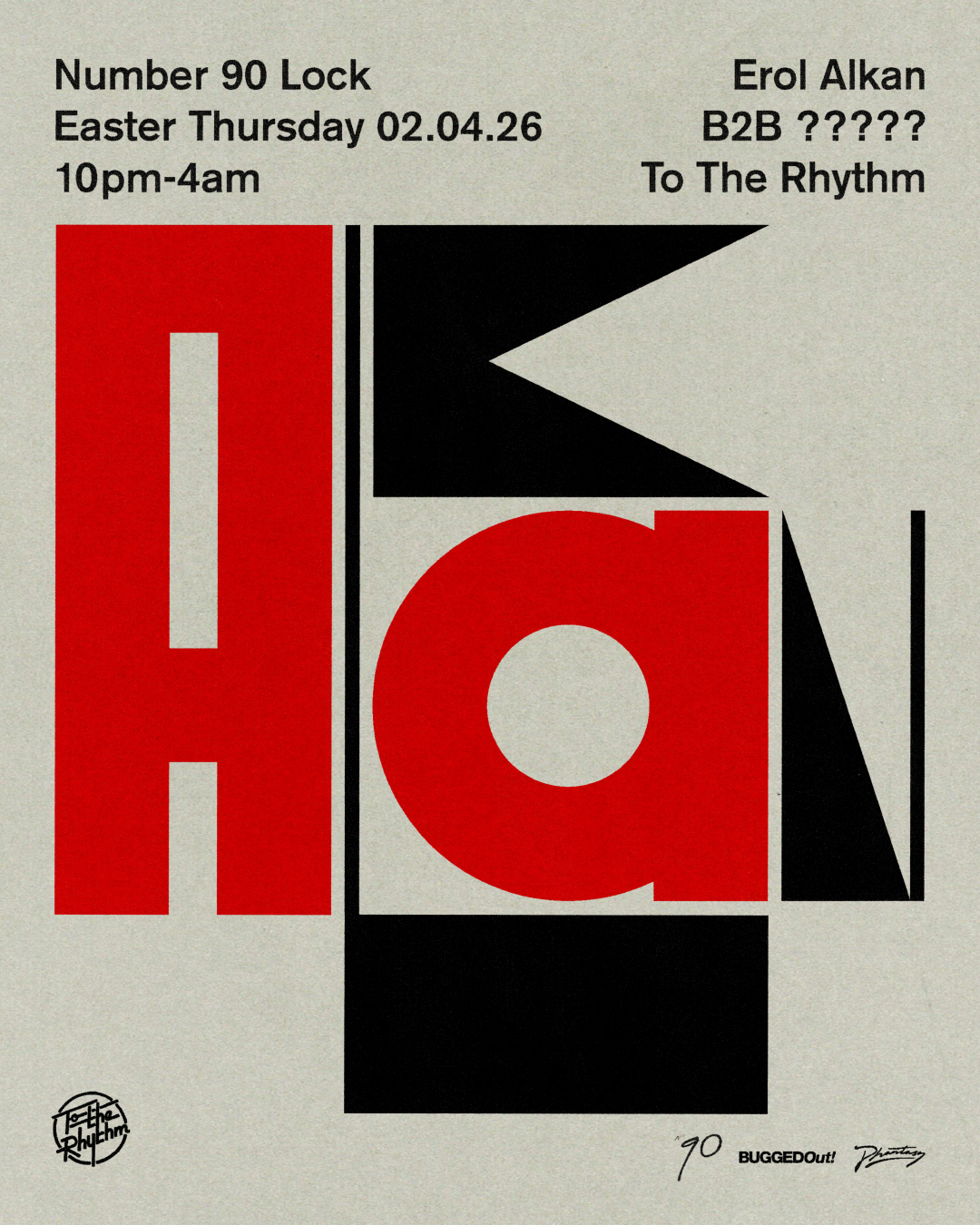 Erol Alkan - To The Rhythm. B2B ?????? at Number 90 Lock