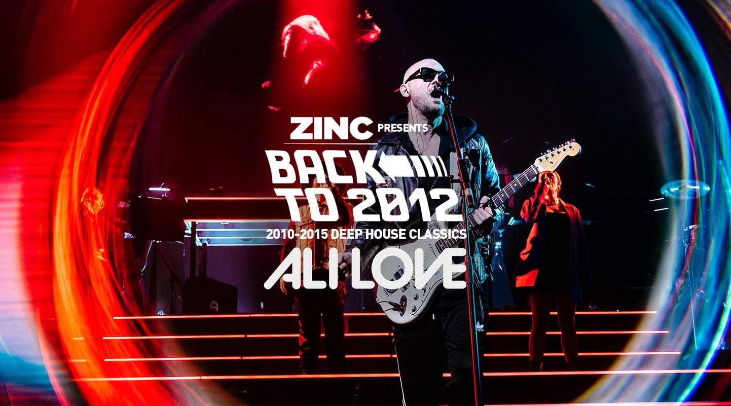 Zinc presents Back To 2012 Deep House Classics After Party