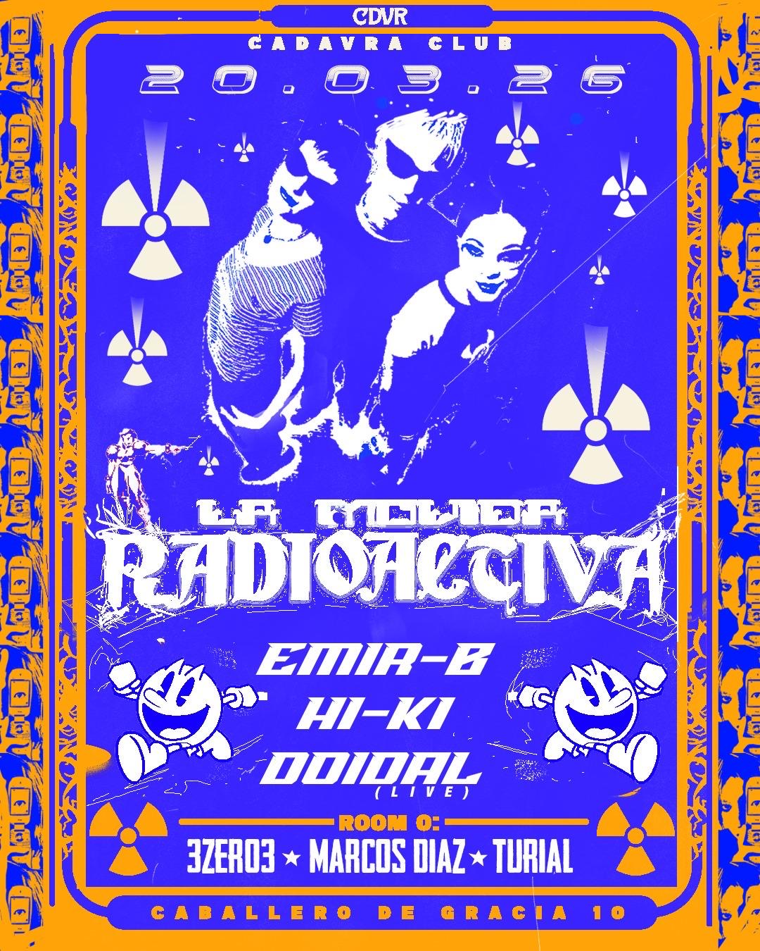 La Movida Radioactiva w/ Hi-Ki