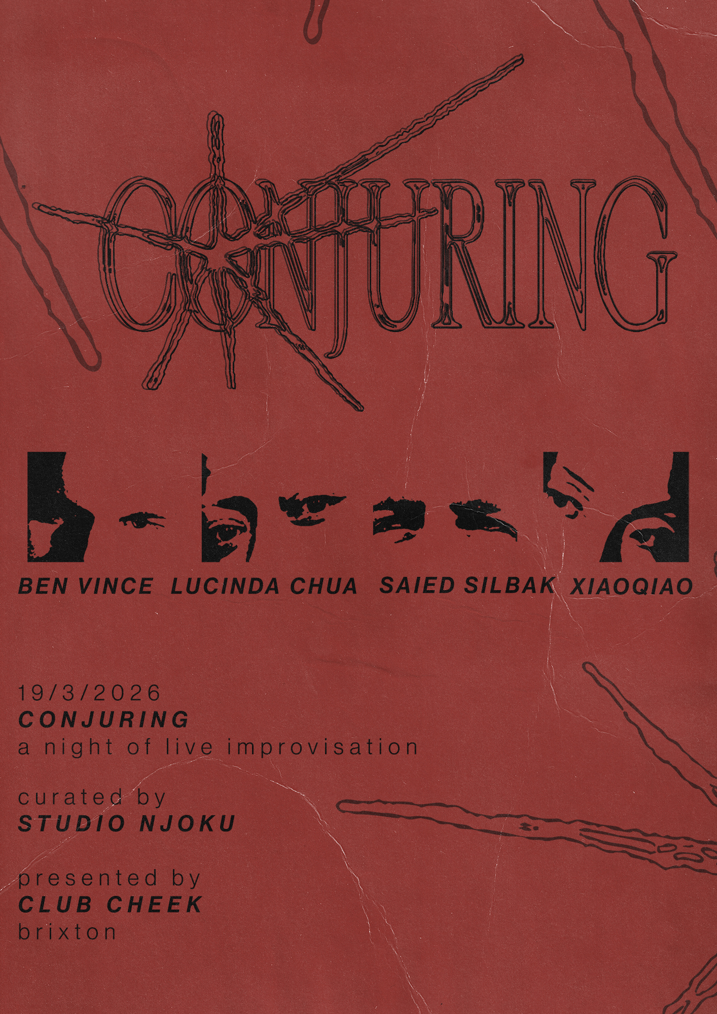 Conjuring #1 feat. Lucinda Chua, Ben Vince, Xiaoqiao, Saied Silbak