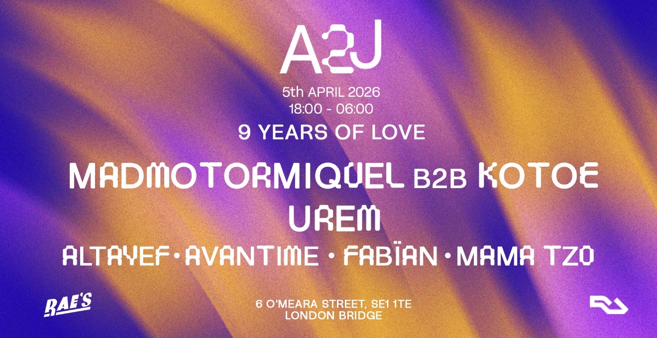 A2J 9 YEARS OF LOVE w/ Madmotormiquel b2b Kotoe, Urem