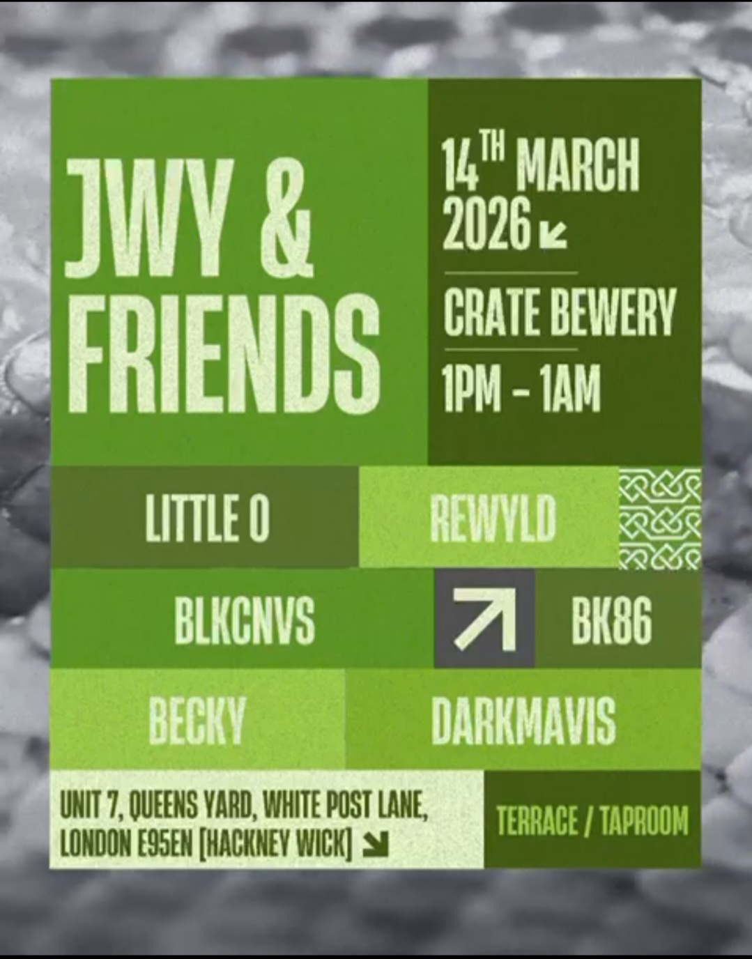 JWY& FRIENDS - ST PADDY'S PARTY with LITTLE O, BLKCNVS, BK86, darkmavis, BECKY and Rewyld