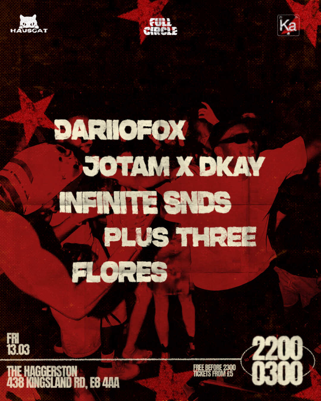 Full Circle X Hauscat X KA: Dariiofox, JotaM, Dkay, Infinite Snds, Plus Three, Flores