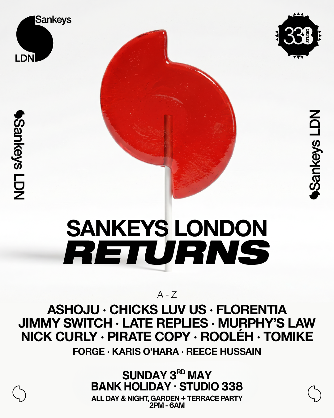 Sankeys Returns - All Day, All Night, Garden & Terrace Party