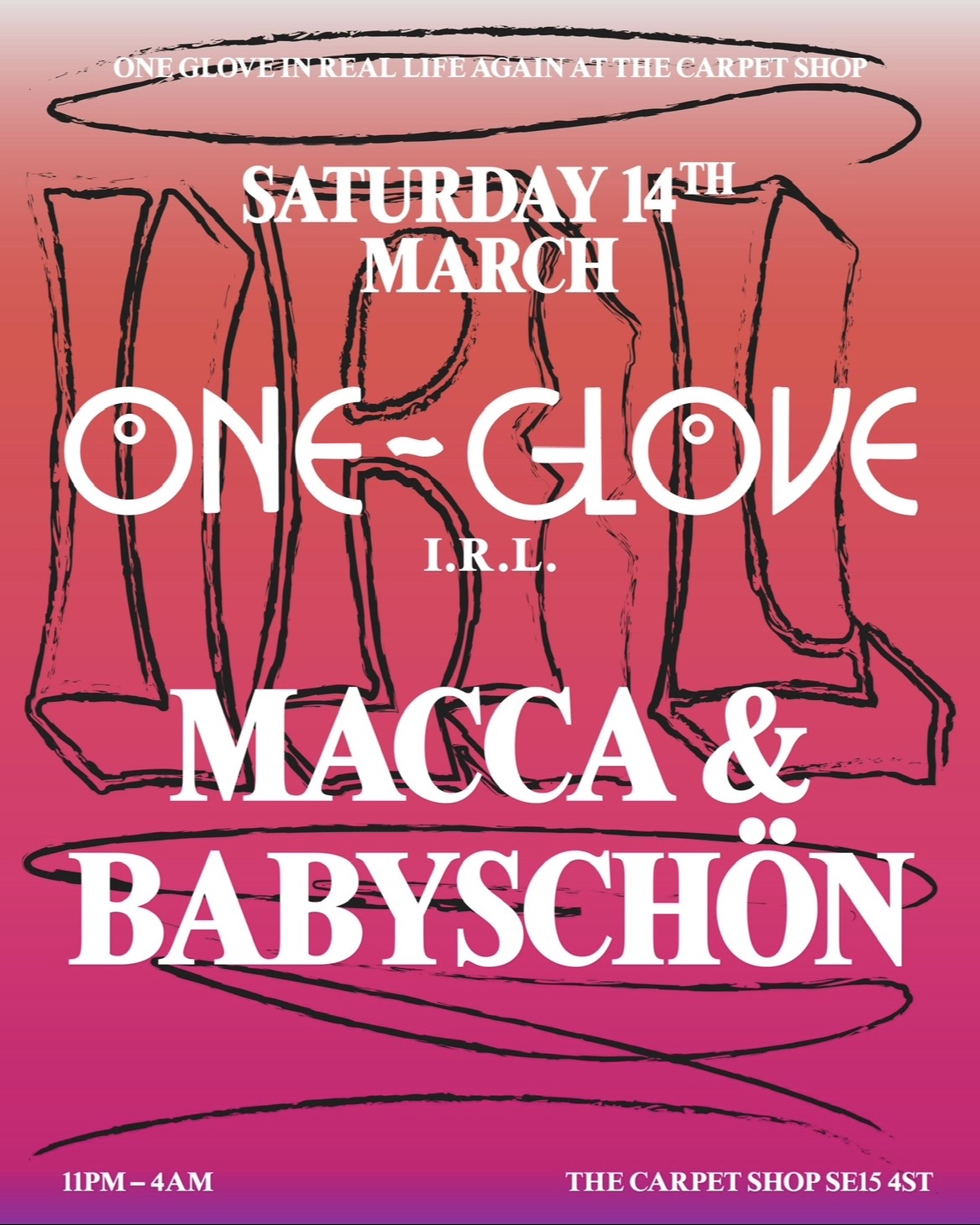 One Glove IRL with Macca & babyschön - SOLD OUT