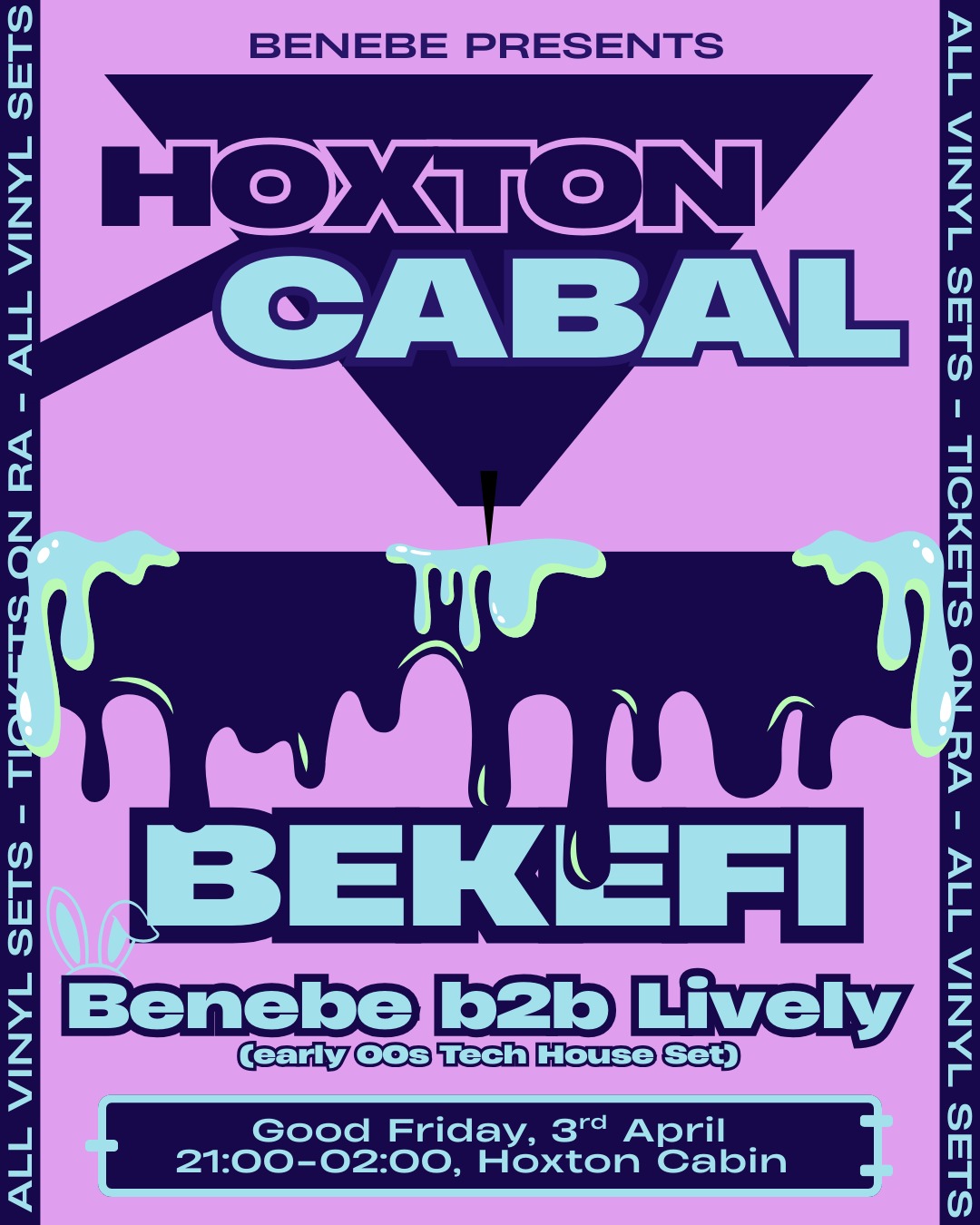 Hoxton Cabal: Bekefi, Benebe & Lively