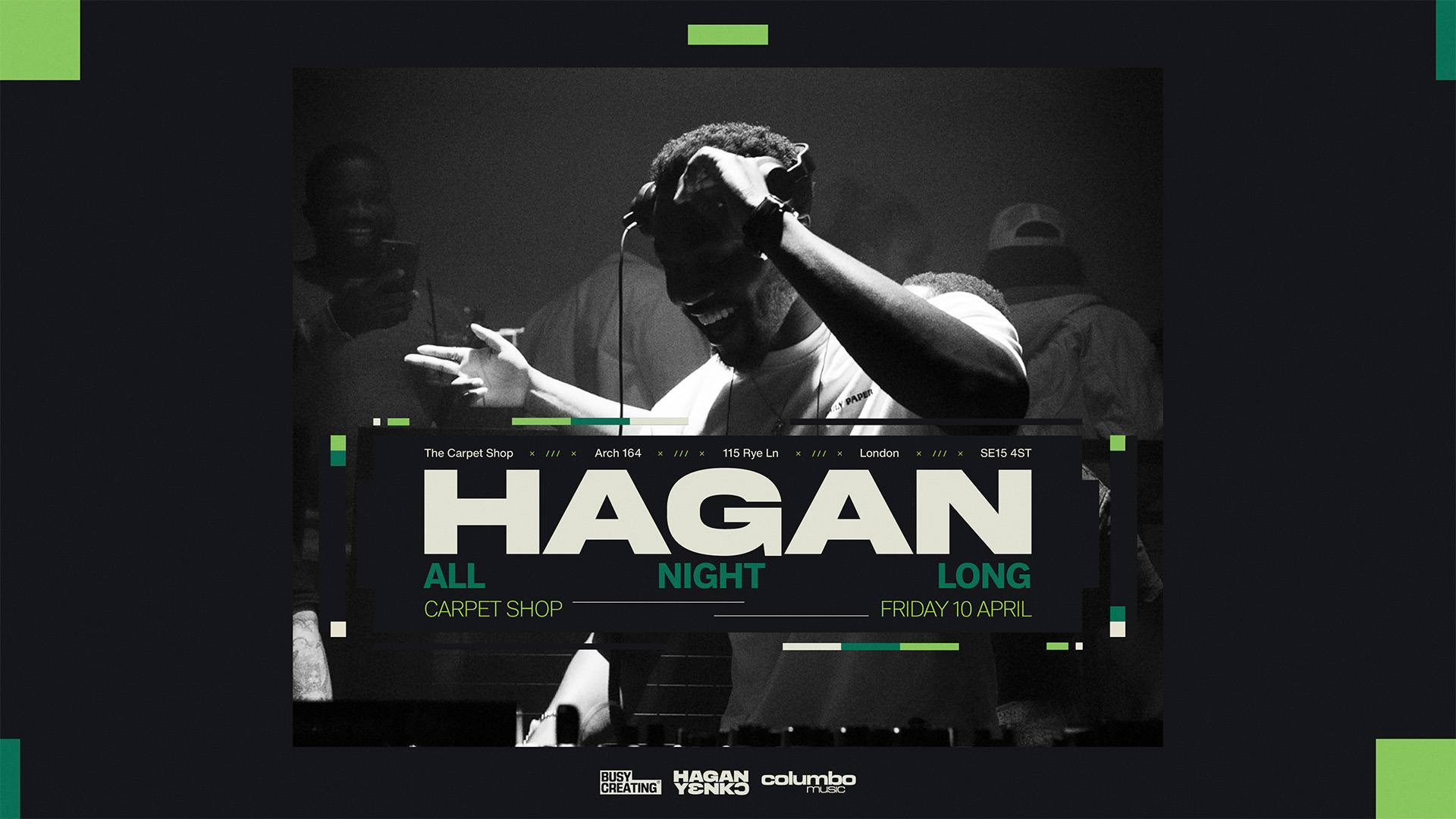 Hagan (All Night Long) @ The Carpet Shop, Peckham