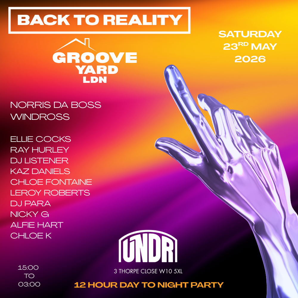 Back to Reality / Groove Yard LDN 12 hour Terrace Party