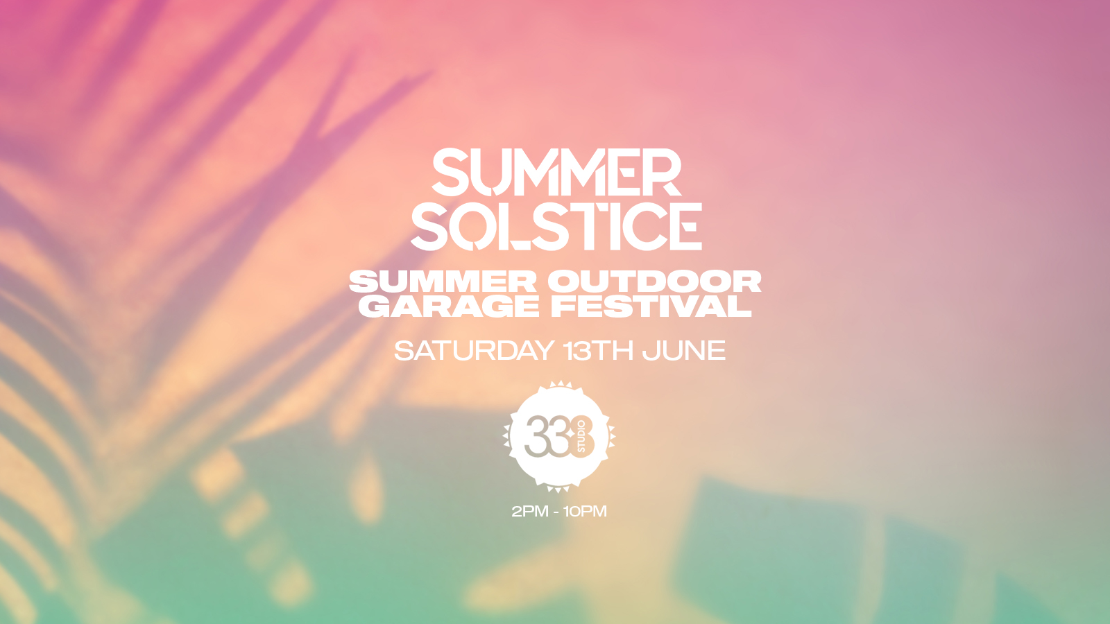 Summer Outdoor Garage Festival- Studio 338 London