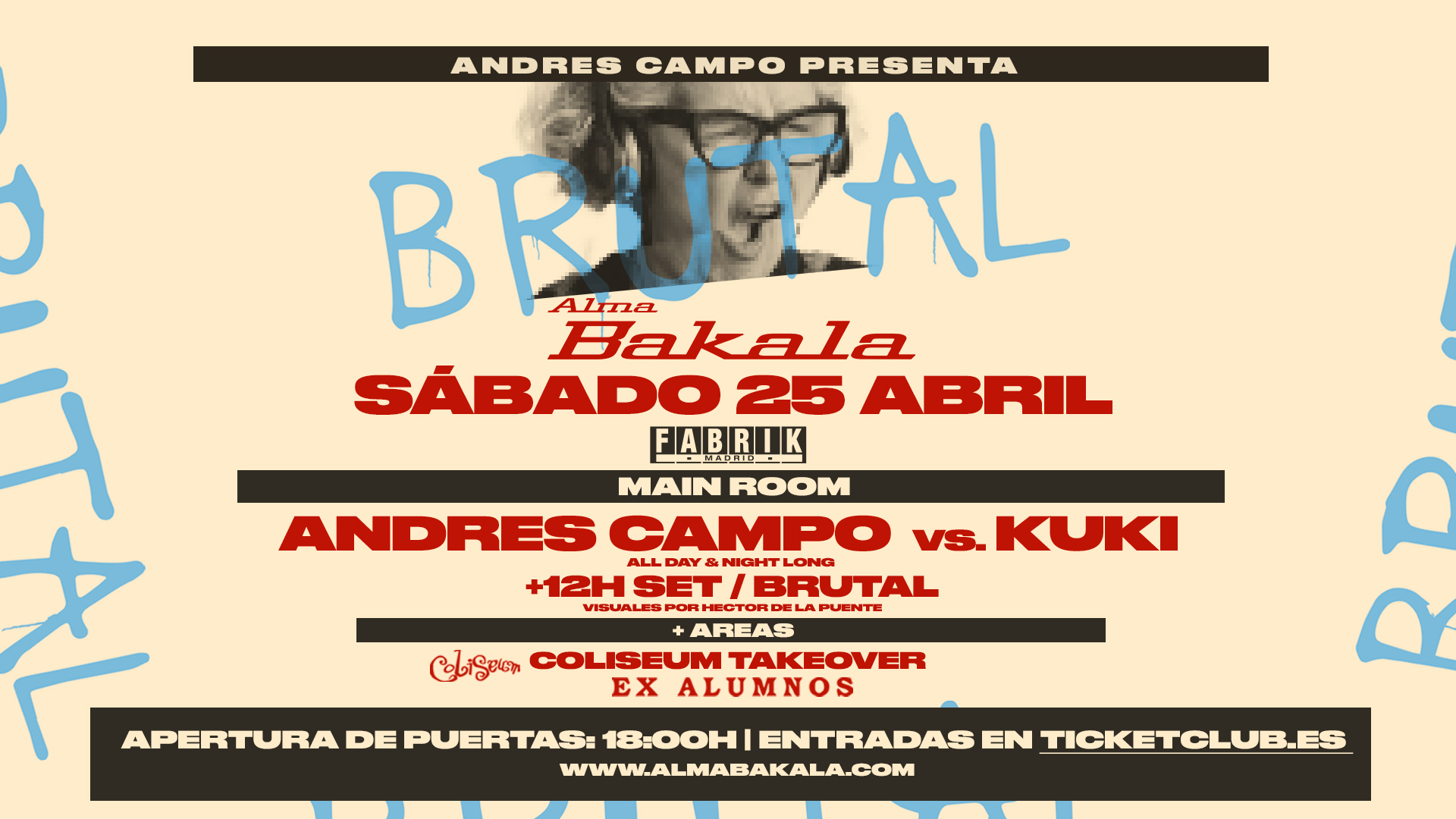 ALMA BAKALA en Fabrik (+12H Andres Campo)