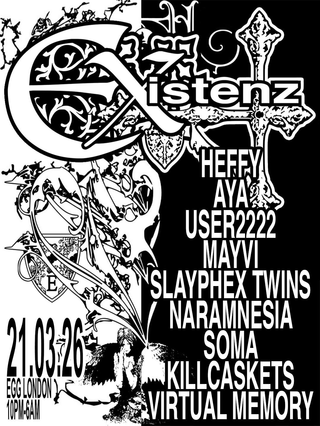 EXISTENZ: heffy, aya, User2222, Mayvi, Slayphex Twins, Naramnesia, Soma & More