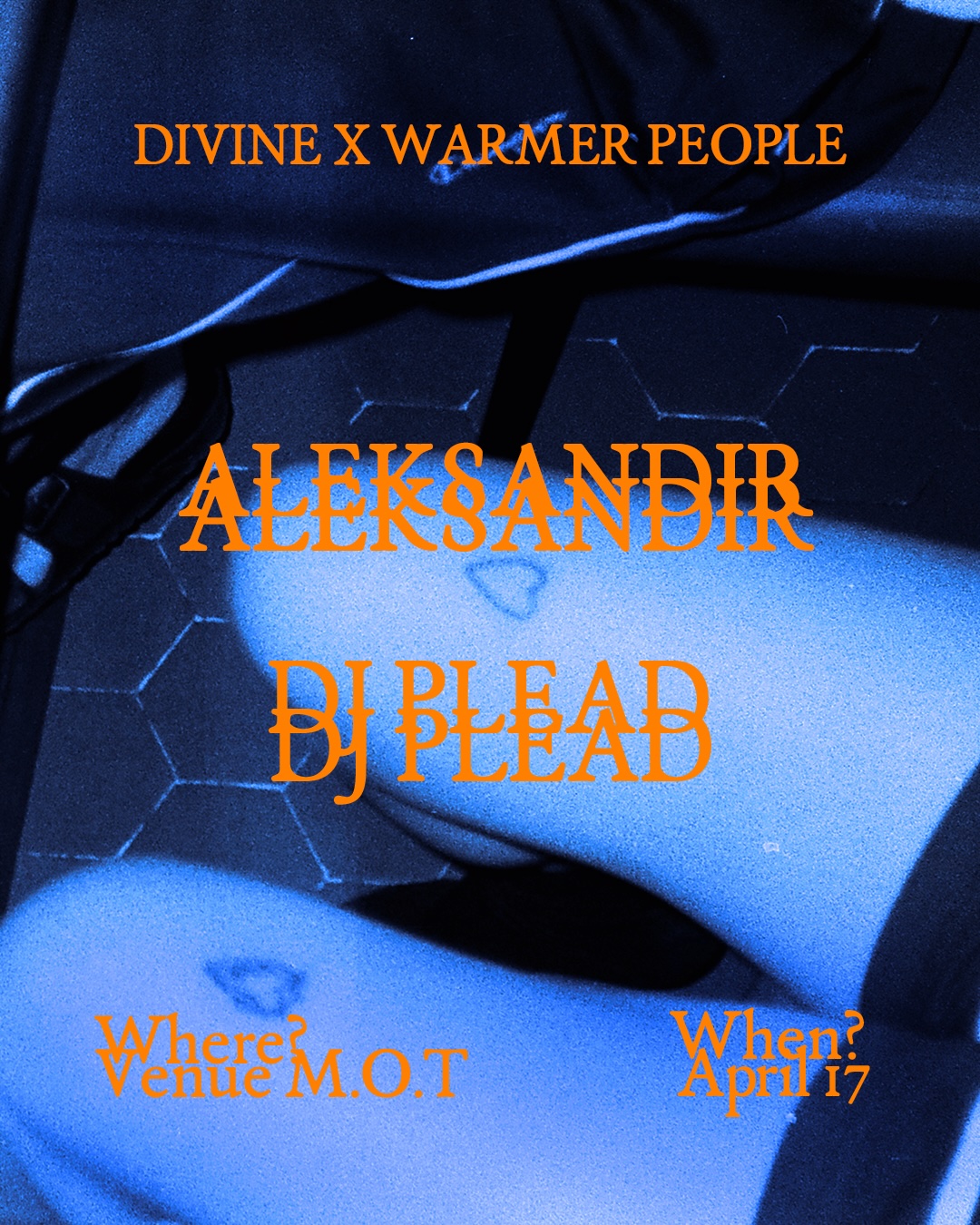Warmer People x DIVINE: Aleksandir, DJ Plead
