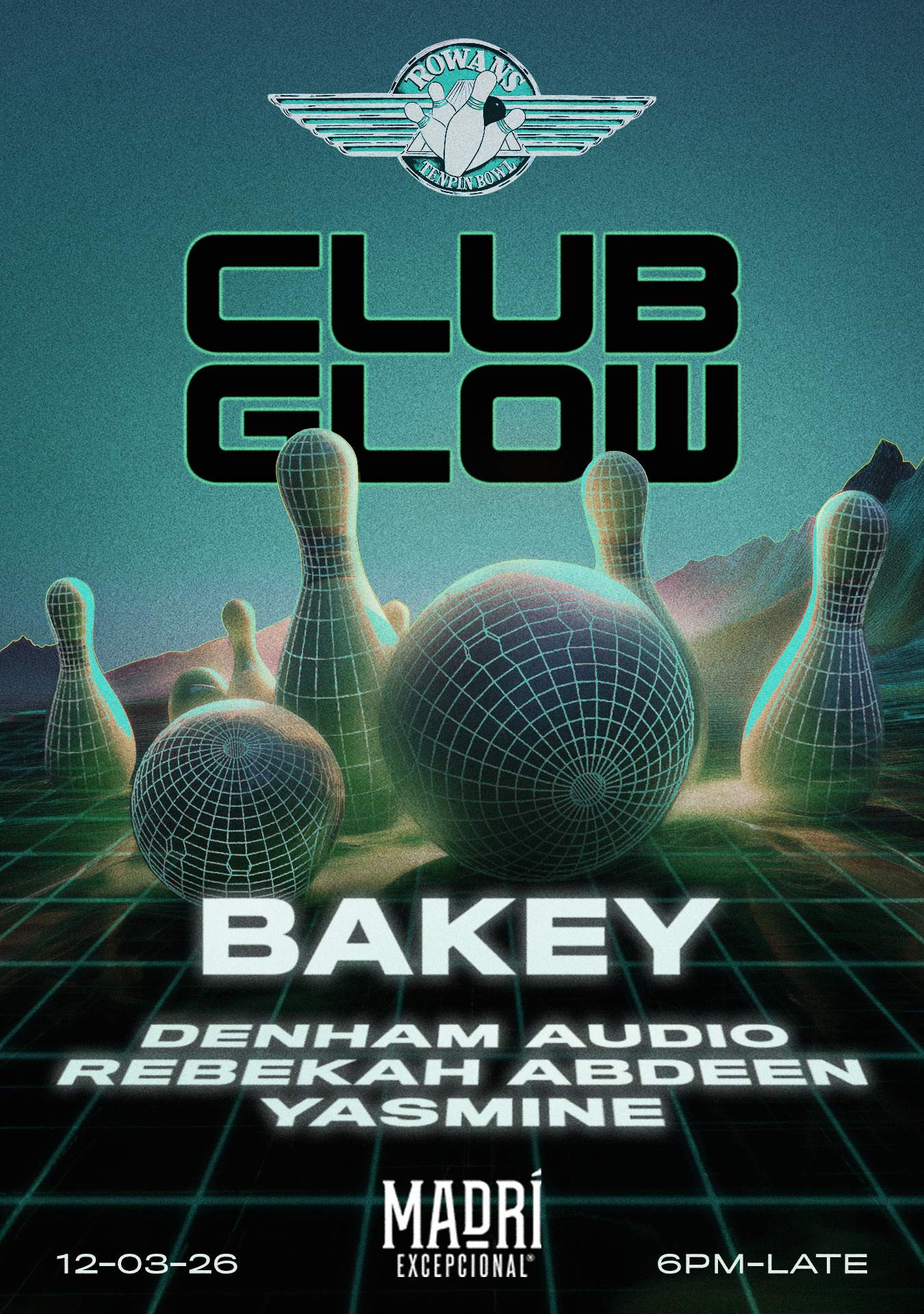 Club Glow x Rowans Tenpin Bowl: Bakey, Denham Audio, Rebekah Abdeen & Yasmine