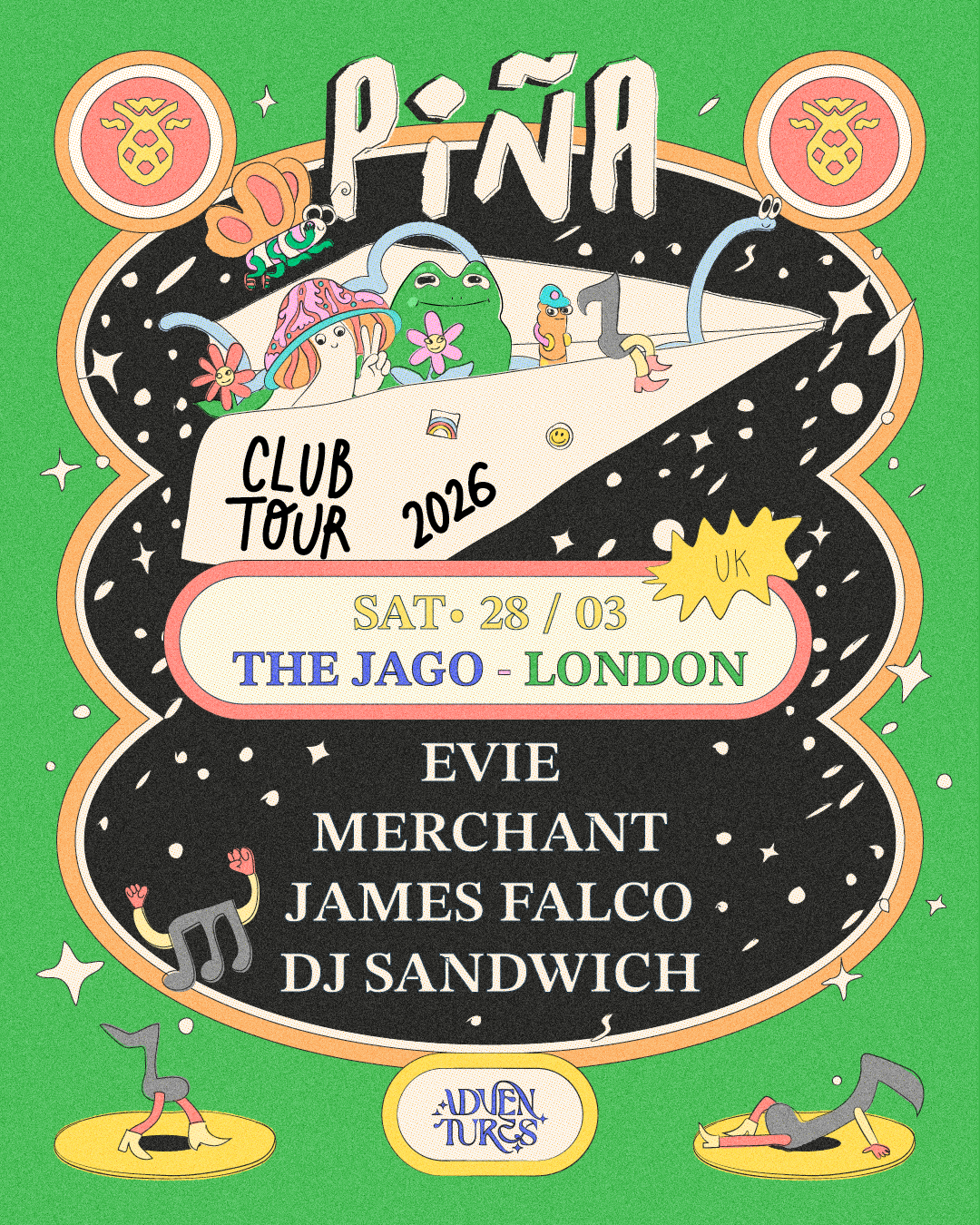 Piña Club Tour - London: Evie, Merchant, James Falco, DJ Sandwich